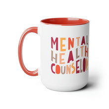 Load image into Gallery viewer, Mental Health Counselor Mug, Therapist Gift, Counselor Gift, Social Worker Gift, Mental Health Matters, Mental Health Awareness, Cute Mug