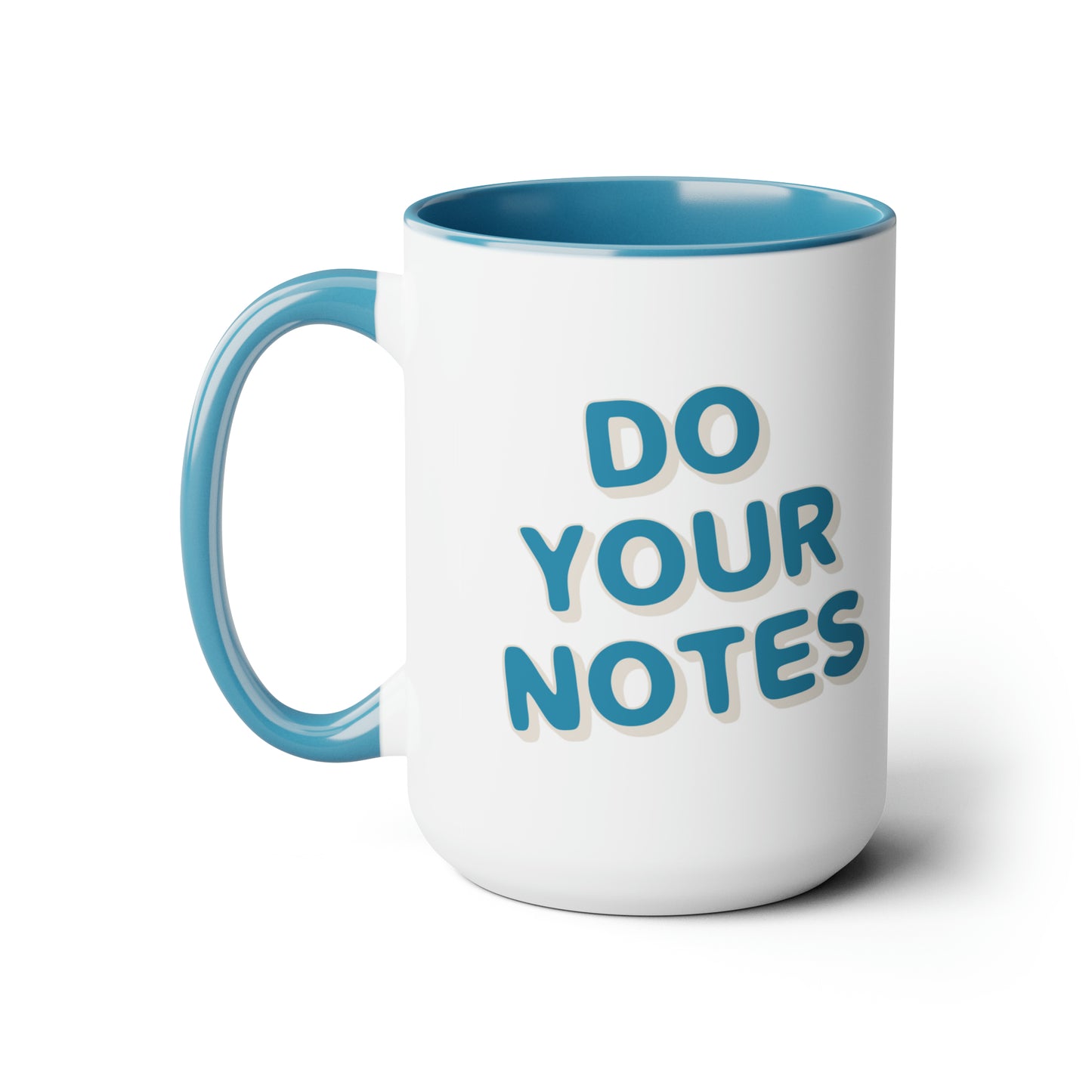 Do Your Notes Mug