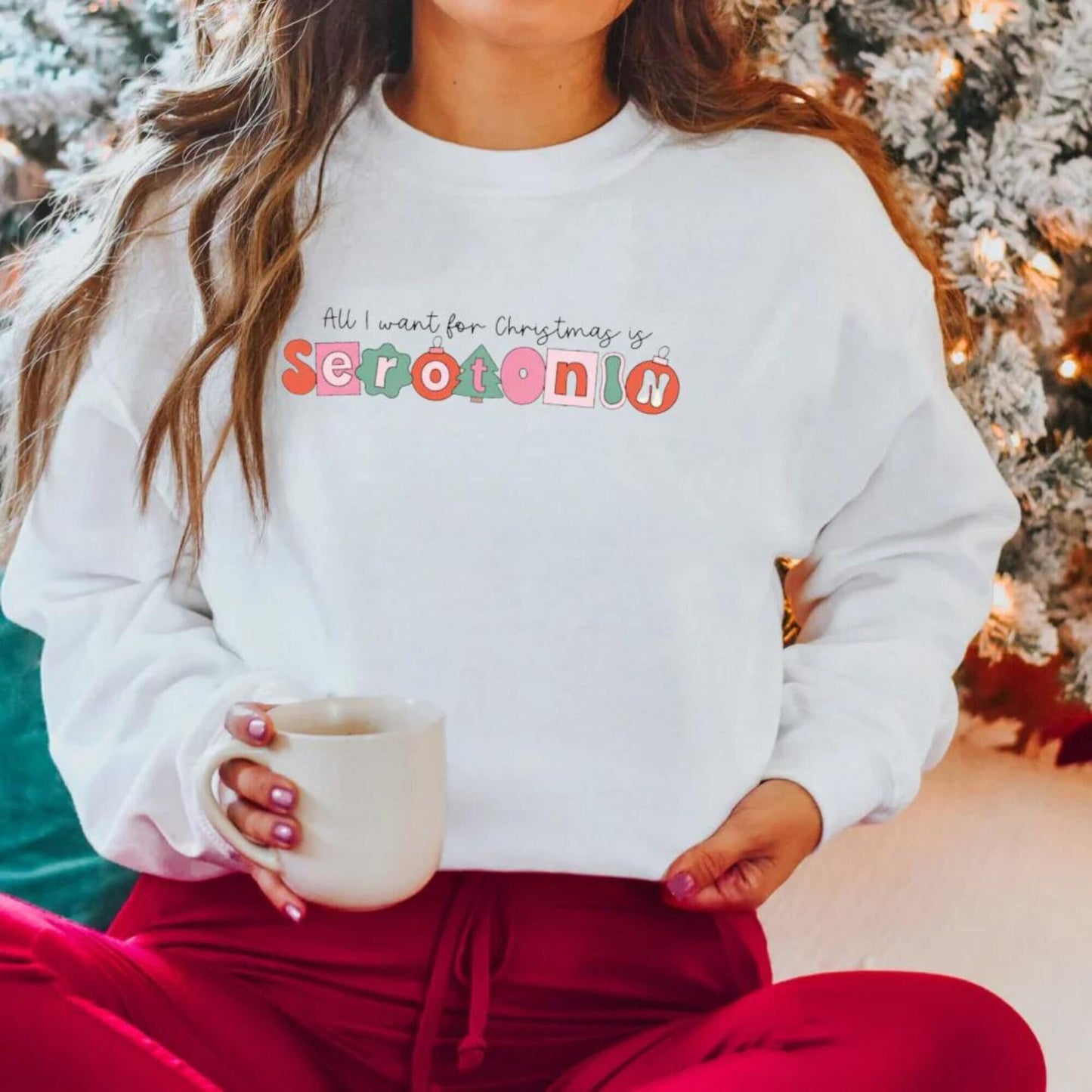 All I Want For Christmas Is Serotonin Holiday Shirt