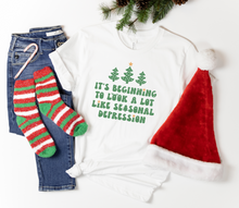 Load image into Gallery viewer, It&#39;s Beginning to Look a Lot Like Seasonal Depression Christmas T-shirt Funny Holiday Shirt