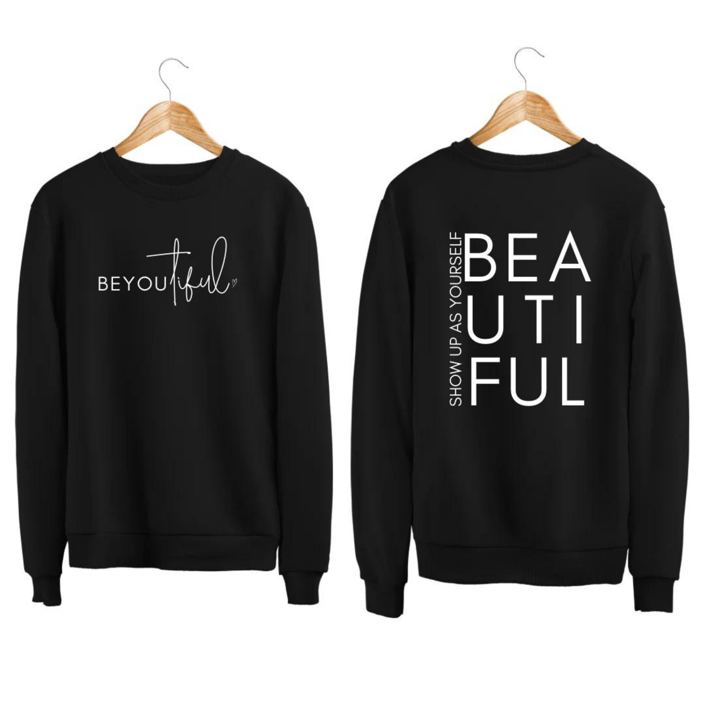 Show Up As Yourself Shirt Be You-tiful Shirt Authenticity & Self-Love Fashion Minimalist Positive Affirmation Shirt Mental Wellness Clothing