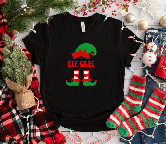Elf Care Shirt Funny Christmas T-shirt Holiday Self Care Shirt