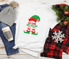 Load image into Gallery viewer, Elf Care Isn&#39;t Selfish Shirt Funny Christmas T-shirt Holiday Self Care Shirt