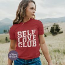 Load image into Gallery viewer, Self Love Club T-Shirt and Sweatshirt