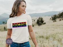 Load image into Gallery viewer, Doctor Pride T-Shirt