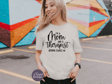 Load image into Gallery viewer, Mom and Therapist T-Shirt
