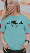 Load and play video in Gallery viewer, Choose You T-Shirt
