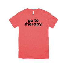 Load image into Gallery viewer, Go To Therapy T-Shirt