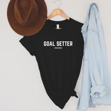 Load image into Gallery viewer, Goal Setter T-Shirt