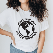 Load image into Gallery viewer, Online Therapist World Traveler T-Shirt