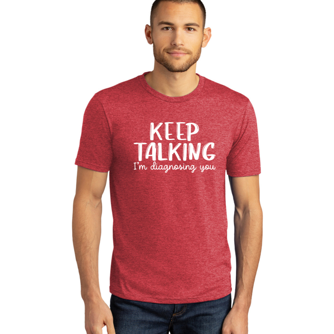 Keep Talking T-Shirt