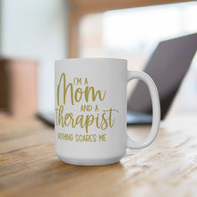 Load image into Gallery viewer, Mom and Therapist Mug